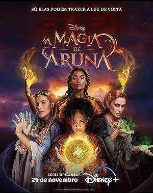 مسلسل A Magia de Aruna الموسم الاول مترجم