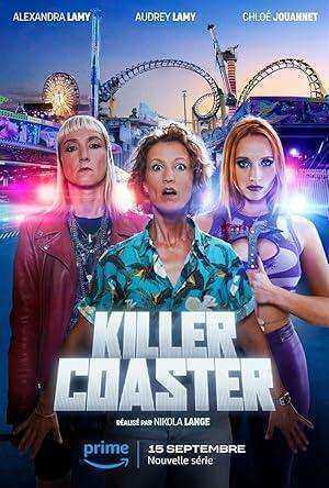 مسلسل Killer Coaster 2023 الموسم الاول مترجم