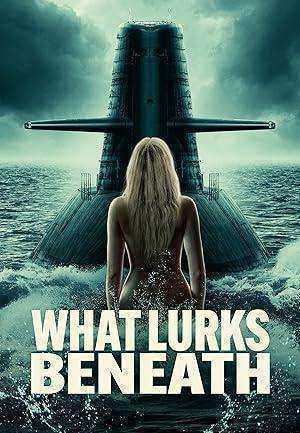 فيلم What Lurks Beneath 2024 مترجم
