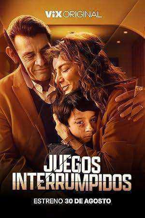 مسلسل Juegos Interrumpidos الموسم الاول مترجم