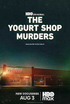 مسلسل The Yogurt Shop Murders مترجم