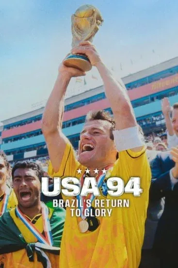 فيلم USA 94: Brazil's Return to Glory 2026 مترجم
