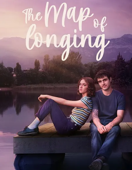 مسلسل The Map of Longing 2026 مترجم