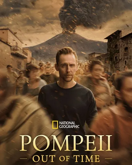 مسلسل Pompeii Out of Time with Tom Hiddleston مترجم