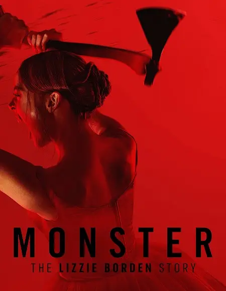 مسلسل Monster The Lizzie Borden Story 2026 مترجم