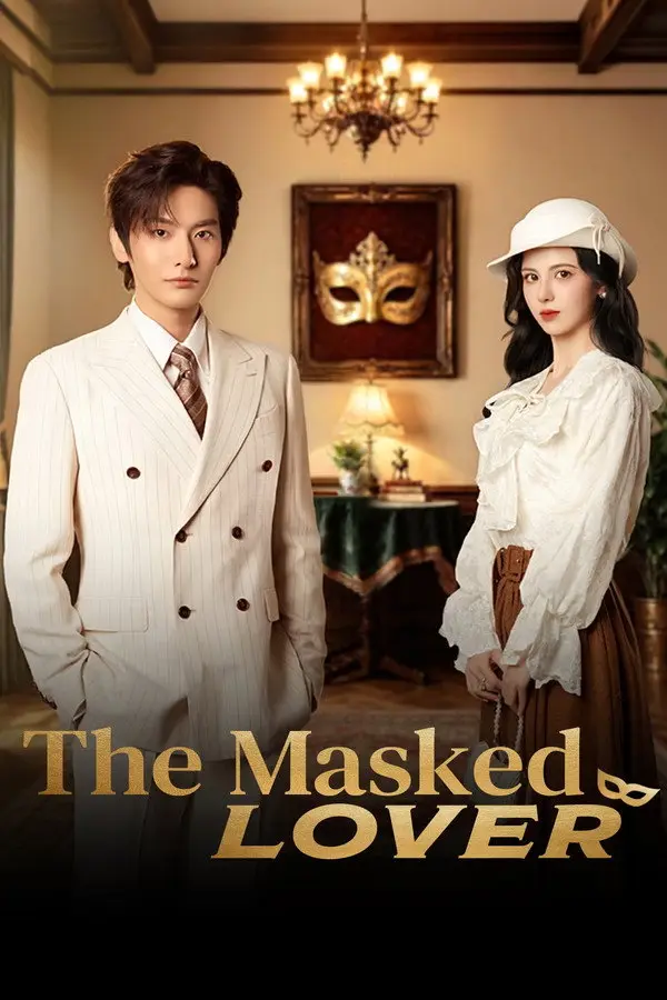 مسلسل العاشق المقنع The Masked Lover الحلقة 19 مترجمة