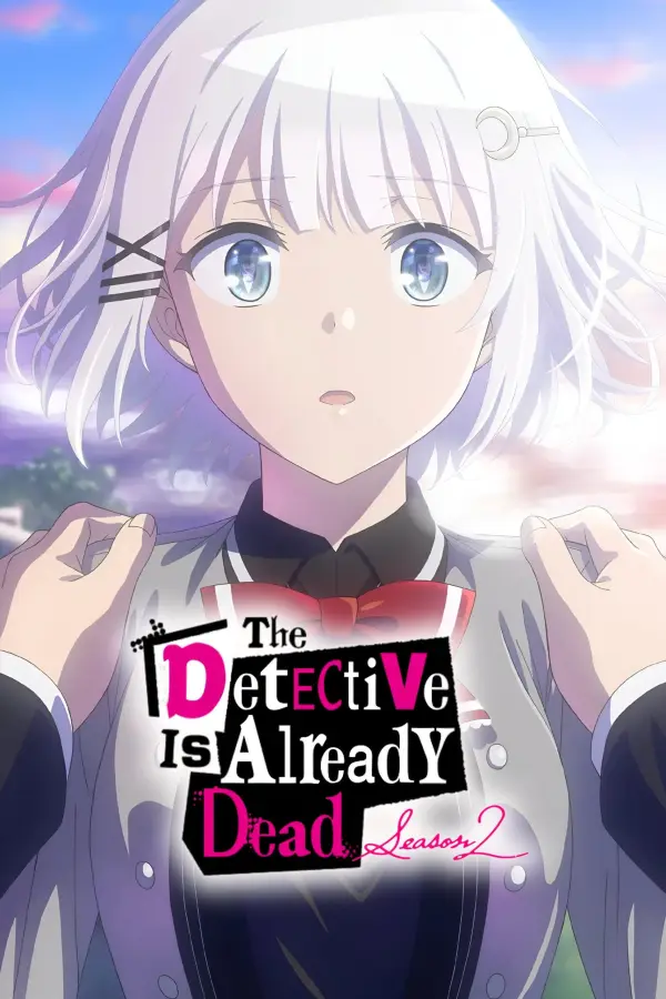 انمي Tantei wa Mou, Shindeiru الموسم الثاني الحلقة 1 مترجمة